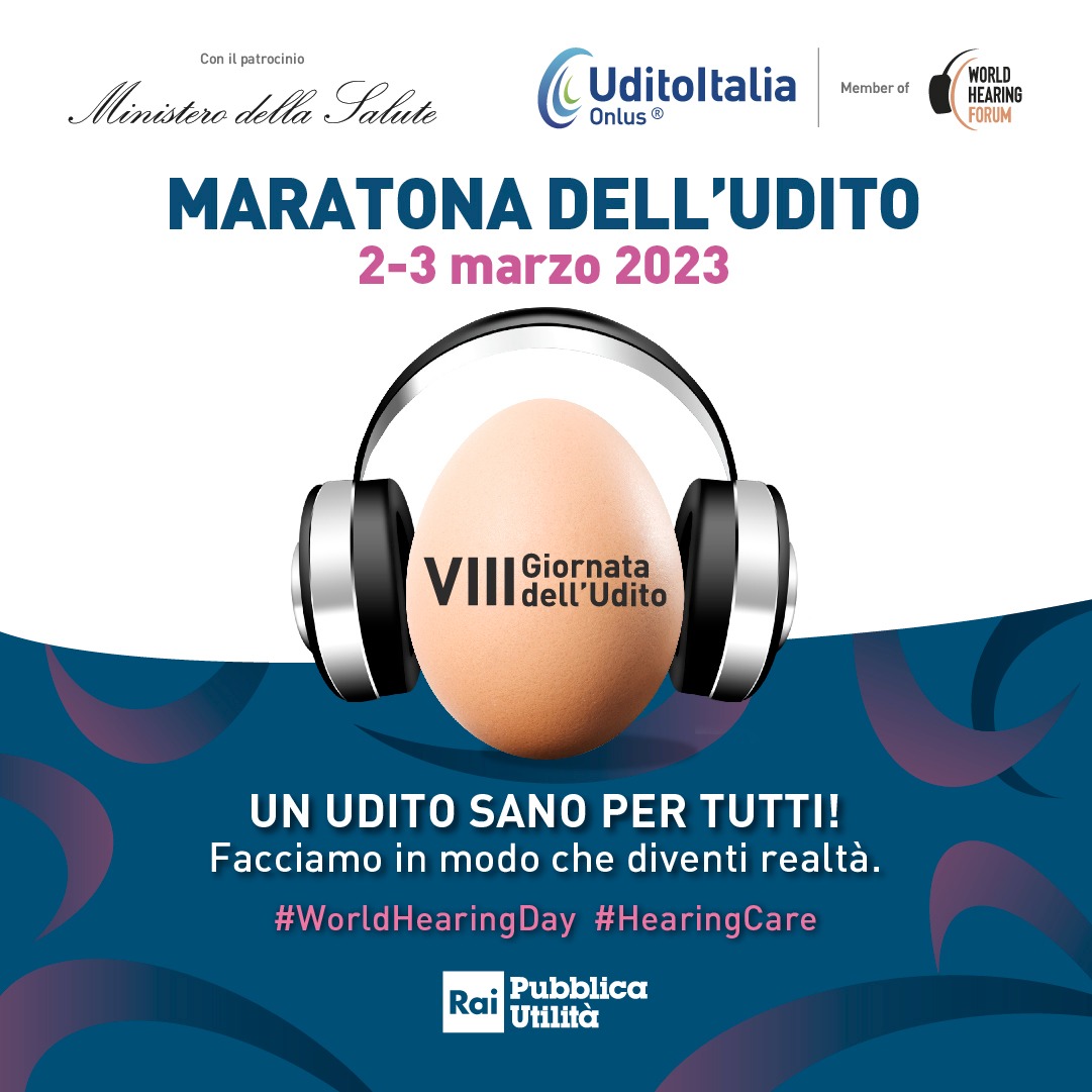 WORLD HEARING DAY 2023 Il 3 Marzo A Roma La VIII Edizione Della